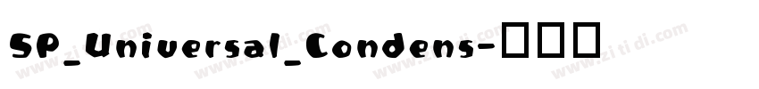 SP_Universal_Condens字体转换