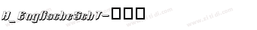 H_EnglischeSchT字体转换
