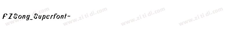 FZSong_Superfont字体转换