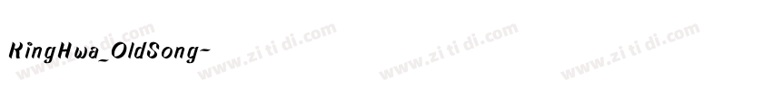 KingHwa_OldSong字体转换