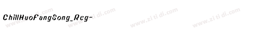 ChillHuoFangSong_Reg字体转换