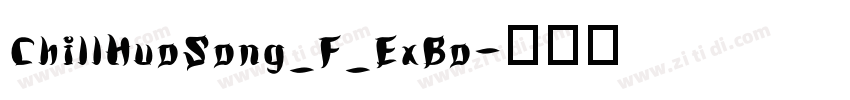 ChillHuoSong_F_ExBo字体转换