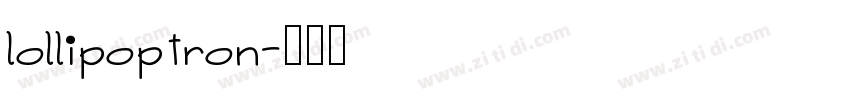 lollipoptron字体转换