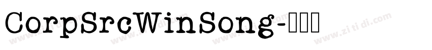 CorpSrcWinSong字体转换