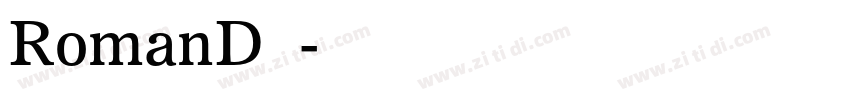 RomanD字体字体转换