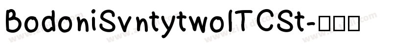 BodoniSvntytwoITCSt字体转换