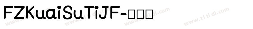 FZKuaiSuTiJF字体转换
