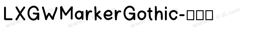 LXGWMarkerGothic字体转换