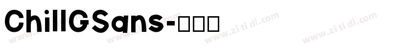ChillGSans字体转换