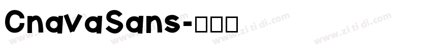 CnavaSans字体转换