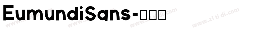 EumundiSans字体转换