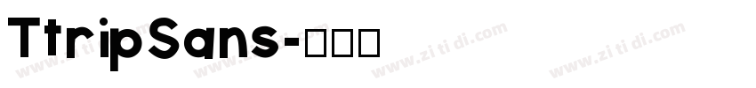 TtripSans字体转换