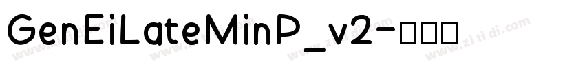 GenEiLateMinP_v2字体转换