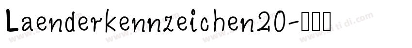 Laenderkennzeichen20字体转换