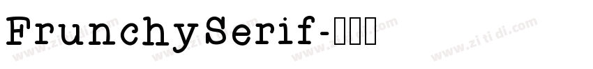 FrunchySerif字体转换