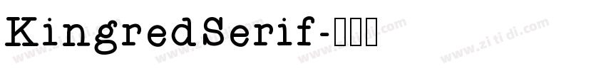 KingredSerif字体转换