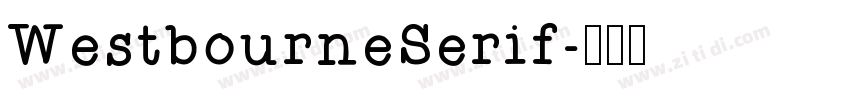 WestbourneSerif字体转换