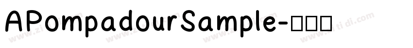 APompadourSample字体转换