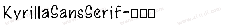 KyrillaSansSerif字体转换