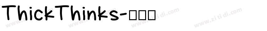 ThickThinks字体转换