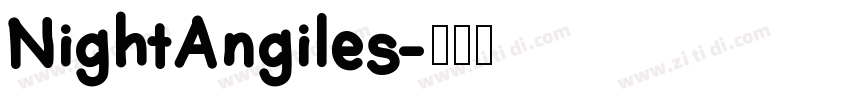 NightAngiles字体转换