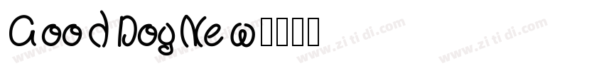 GoodDogNew字体转换