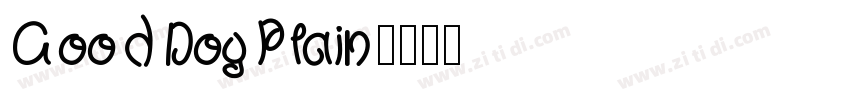 GoodDogPlain字体转换