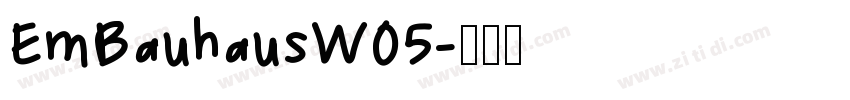 EmBauhausW05字体转换