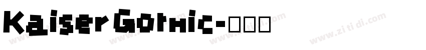 KaiserGothic字体转换