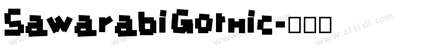 SawarabiGothic字体转换