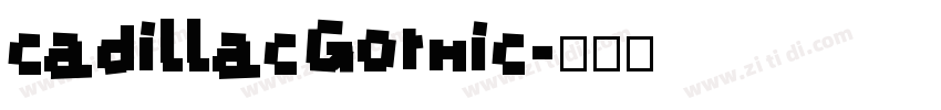 cadillacGothic字体转换