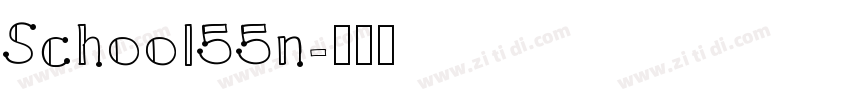 School55n字体转换