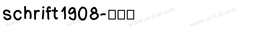 schrift1908字体转换