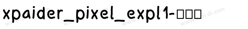 xpaider_pixel_expl1字体转换