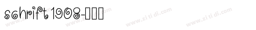 schrift1908字体转换