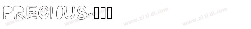 PRECIOUS字体转换