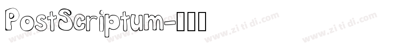 PostScriptum字体转换