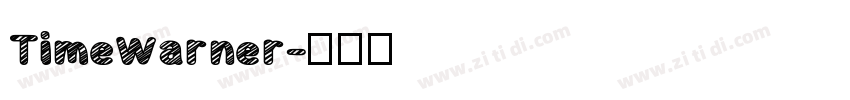 TimeWarner字体转换