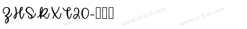 ZHSRXT20字体转换