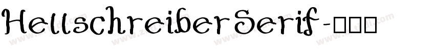 HellschreiberSerif字体转换