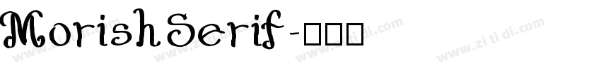 MorishSerif字体转换