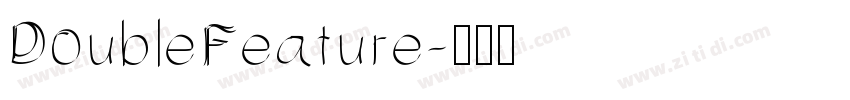 DoubleFeature字体转换