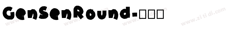 GenSenRound字体转换
