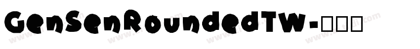 GenSenRoundedTW字体转换