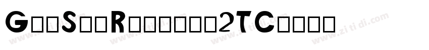 GenSenRounded2TC字体转换