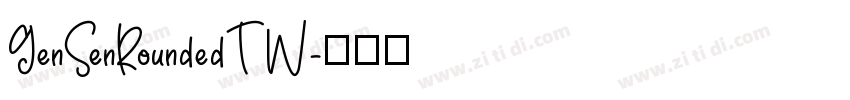 GenSenRoundedTW字体转换