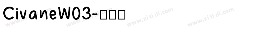 CivaneW03字体转换