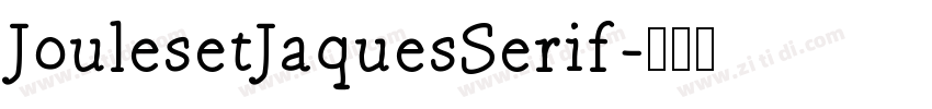 JoulesetJaquesSerif字体转换