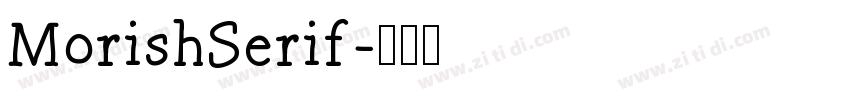 MorishSerif字体转换