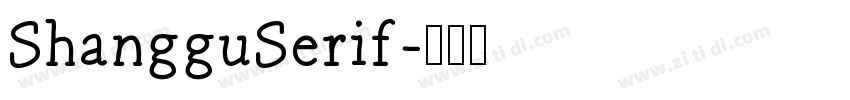 ShangguSerif字体转换